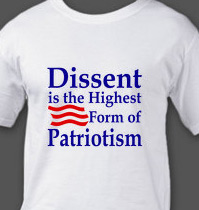 Patriotism is the highest form of dissent